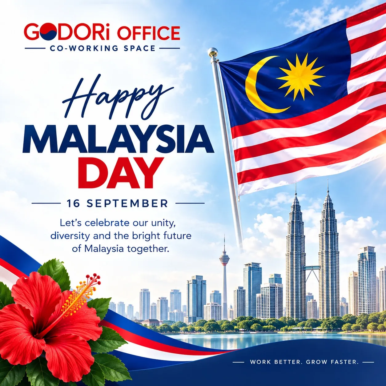 Godori Office Co-Working Space poster: Happy Malaysia Day, 16 September. Let's celebrate our unity, diversity and the bright future of Malaysia together. The Malaysian flag flies above the Kuala Lumpur skyline and the Petronas Twin Towers, beside a red hibiscus. Work Better. Grow Faster.